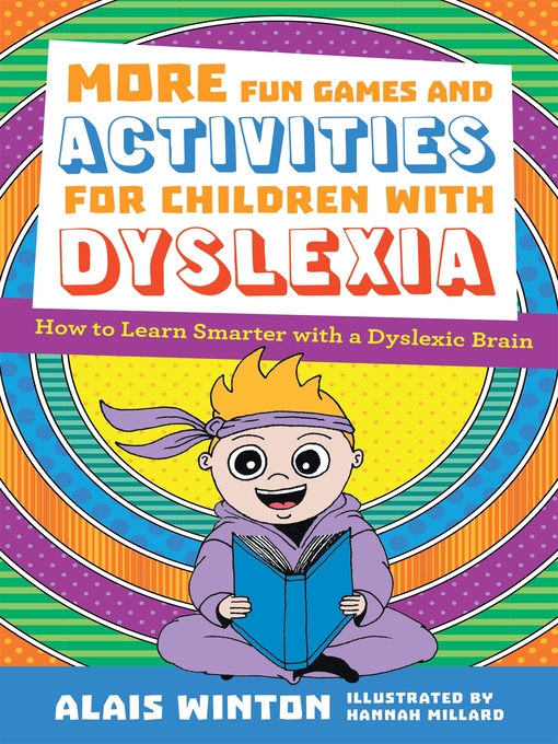 Title details for More Fun Games and Activities for Children with Dyslexia by Alais Winton - Available